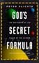 God's Secret Formula: Deciphering the Riddle of the Universe and the Prime Number Code