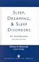 Sleep, Dreaming, and Sleep Disorders