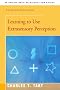 Learning to Use Extrasensory Perception