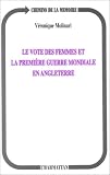 Revue L'Harmattan  / Le vote des femmes et la Première Guerre mondiale en Angleterre