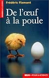 De l'oeuf � la poule