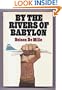 By the Rivers of Babylon: A novel