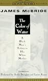 The Color of Water: A Black Man's Tribute to His White Mother
