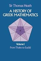 A History of Greek Mathematics, Vol. 1
