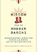 Wisdom from the Robber Barons: Enduring Business Lessons from Rockefeller, Morgan, and the First Industrialists