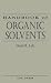 Book Handbook of Organic Solvents (Handbook of Data of Organic Compounds)