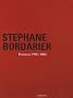 St�phane Bordarier : Peintures 1996-2005