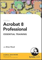 Acrobat 8 Professional Essential Training