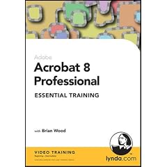 Acrobat 8 Professional Essential Training