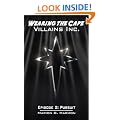Villains Inc. Vol 2 (Wearing the Cape - The Chicago Sentinels Series)