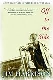Off to the Side: A Memoir