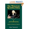 The Wesleyan Quadrilateral: Scripture, Tradition, Reason, & Experience as a Model of Evangelical Theology