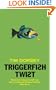 Triggerfish Twist