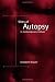 Sites Of Autopsy In Contemporary Culture (S U N Y Series in Postmodern Culture)