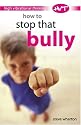How to Stop That Bully (High-vibrational Thinking)