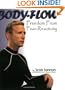 Body-Flow: Freedom from Fear-Reactivity