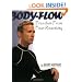 Body-Flow: Freedom from Fear-Reactivity