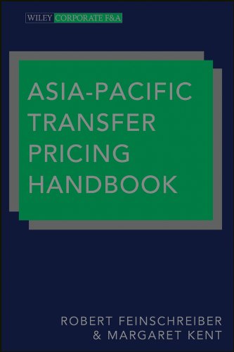 Asia-Pacific Transfer Pricing Handbook (Wiley Corporate F&A)