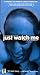 Just Watch Me