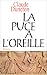 La puce à l'oreille (Relié) by Claude Duneton