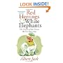 Red Herrings and White Elephants: The Origins of the Phrases We Use Every Day
