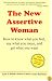 The New Assertive Woman