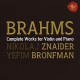 Brahms: Complete Works for Violin and Piano