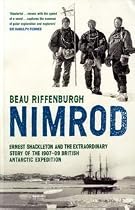 "Nimrod": The Extraordinary Story of Shackleton's First Expedition