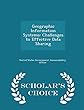 Geographic Information Systems: Challenges to Effective Data Sharing - Scholar's Choice Edition