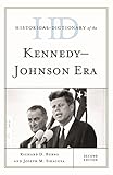 Historical dictionary of the Kennedy-Johnson era