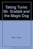 Mr Grabbit and the magic dog