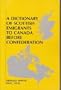 Dictionary of Scottish Emigrants to Canada Before Confederation: Volume 1
