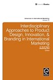 Interdisciplinary approaches to product design, innovation, and branding in international marketing
