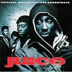Juice: Original Motion Picture Soundtrack