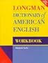 Longman Dictionary of American English Workbook