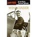 Wing Leader: Top-scoring Allied Fighter Pilot of World War Two (Fighter Pilots)
