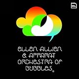 Revue Ellen Allien  / Orchestra of Bubbles