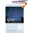 God of the Possible: A Biblical Introduction to the Open View of God by Gregory A. Boyd