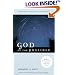 God of the Possible: A Biblical Introduction to the Open View of God
