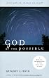 God of the Possible: A Biblical Introduction to the Open View of God