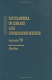 Review CRC Press  / Encyclopaedia of Library and Information Science: Supplement 33 v. 70 (Encyclopedia of Library & Information Science)
