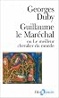 Guillaume le Mar�chal ou Le meilleur chevalier du monde