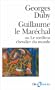 Guillaume le Mar�chal ou Le meilleur chevalier du monde