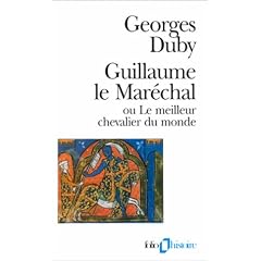 Guillaume le Mar�chal, ou, Le meilleur chevalier du monde