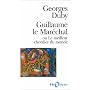 Guillaume le Mar�chal ou Le meilleur chevalier du &hellip de Georges Duby