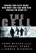 The Cell: Inside The 9 11 Plot, and Why the FBI and CIA Failed to Stop It