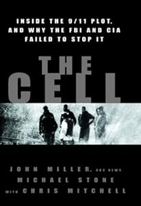 Image of The Cell: Inside The 9/11 Plot, and Why the FBI and CIA Failed to Stop It