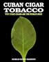 Cuban Cigar Tobacco: Why Cuban Cigars Are the World's Best