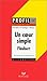 Profil d'une oeuvre : Un coeur simple, Flaubert : 1877 (Mass Market Paperback)