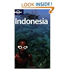 Indonesia (Lonely Planet Travel Guides) by Justine Vaisutis, Neal Bedford, Mark Elliott, and Nick Ray